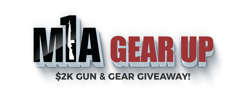 M1A Gear Up Giveaway - Springfield Armory's M1A Gear Up Giveaway!